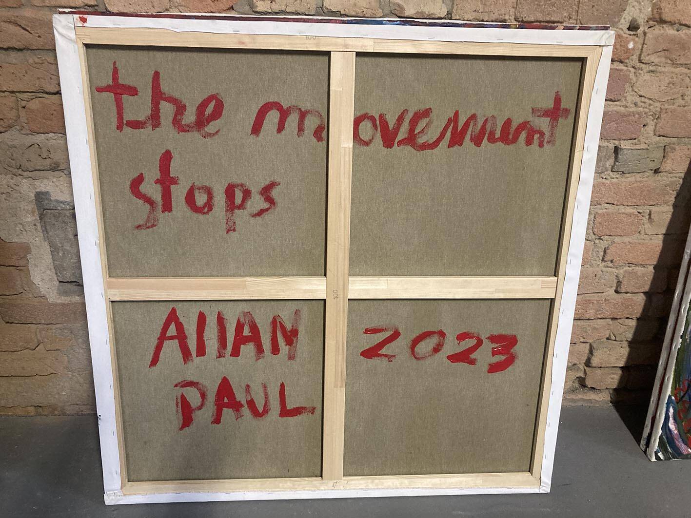 the movement stops - Allan Paul  1